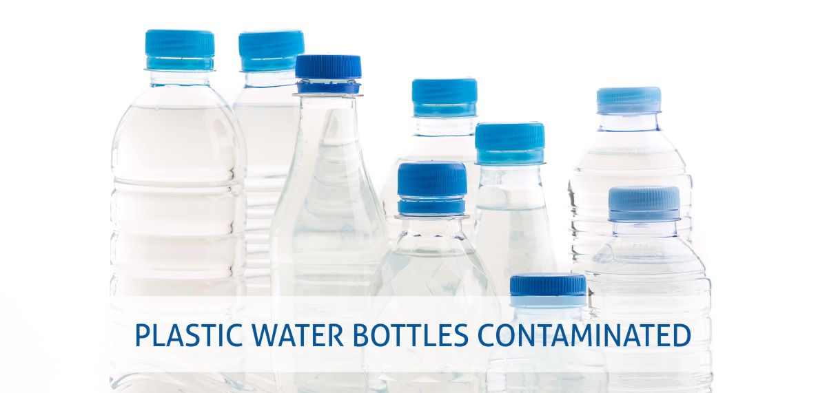Plastic Water Bottles Studies Reveal 93 Are Contaminated